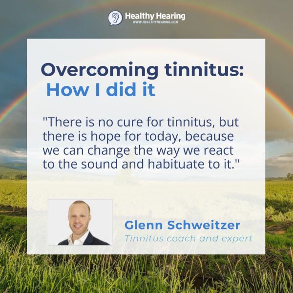 A quote on overcoming tinnitus, which is incurable.